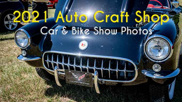 2021 Auto Craft Shop Car & Bike Show Photos